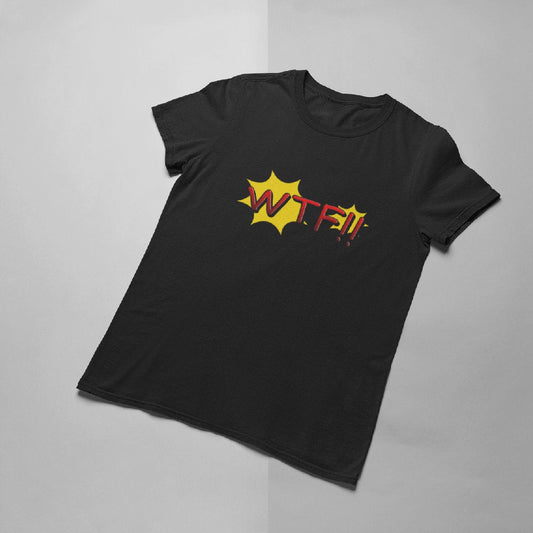 WTF T-shirt