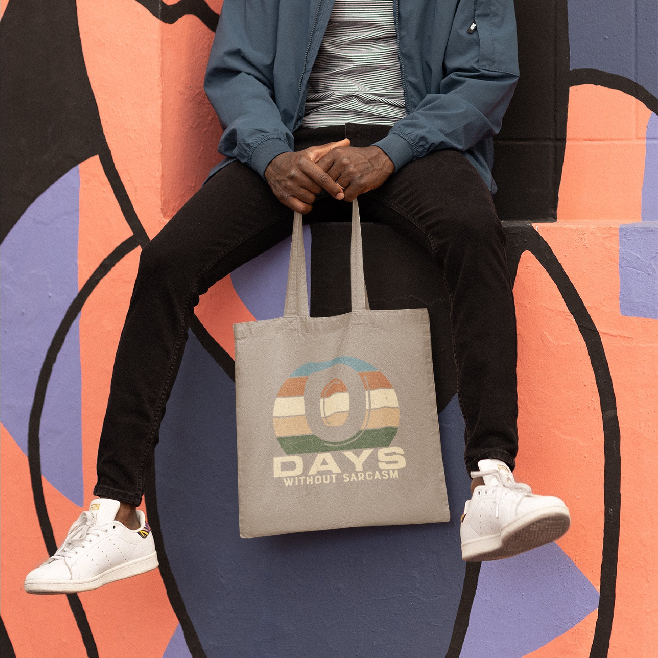 0 Days of Sarcasm Tote Bag