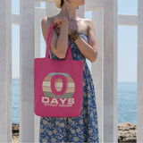 0 Days of Sarcasm Tote Bag