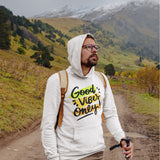 Good Vibes Only Hoodie