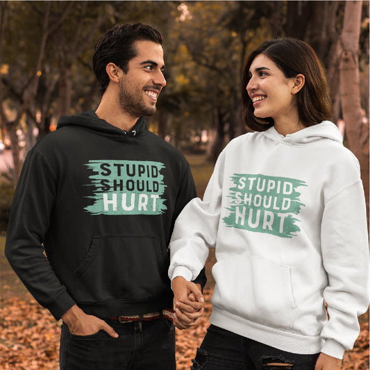 Stupid Should Hurt Hoodie