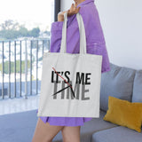 It's Me Time Tote Bag