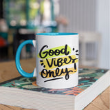 3 Tone Color Good Vibes Only Mug