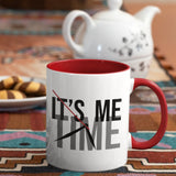 3 Tone Color Its Me Time Mug
