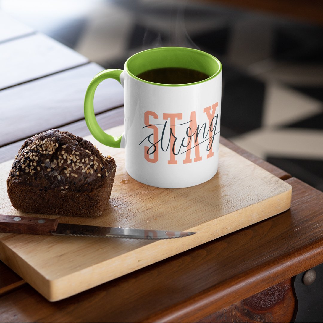 3 Tone Color Stay Strong Mug