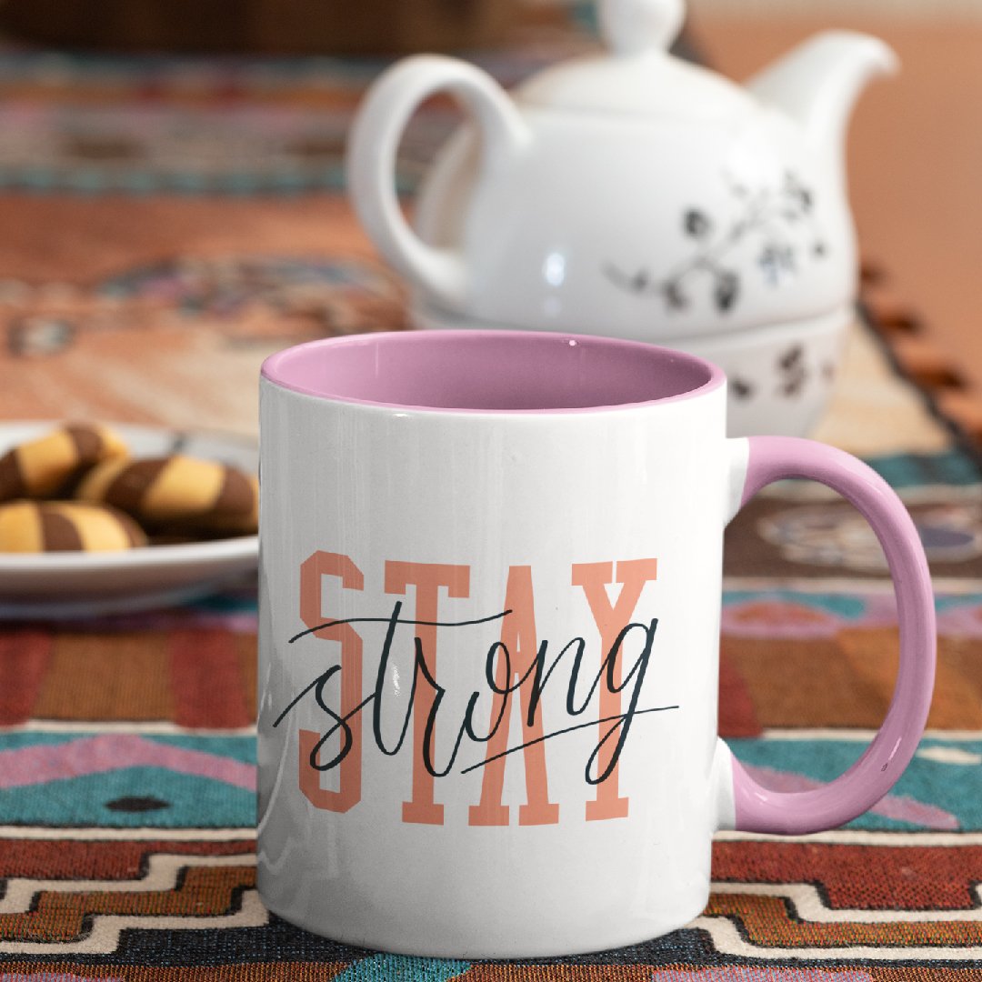 3 Tone Color Stay Strong Mug