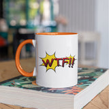 3 Tone Color WTF Mug