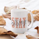 Stay-Strong White Mug