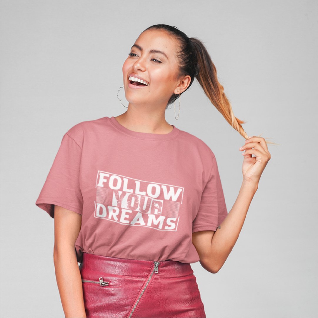 Follow your Dream T-shirt