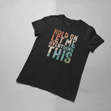 Let me overthink this T-shirt
