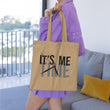 It's Me Time Tote Bag