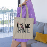It's Me Time Tote Bag