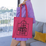 I Am Not a Plastic Bag Tote Bag