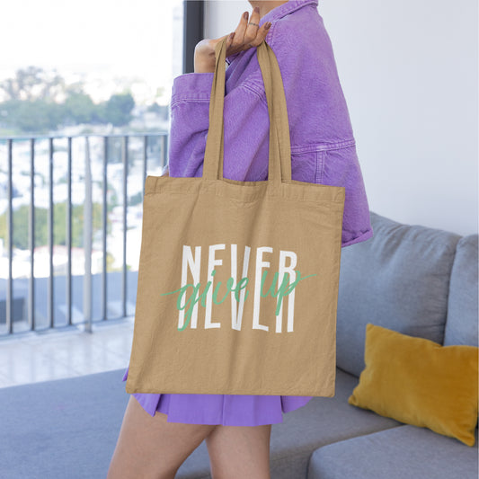 Never Give Up Tote Bag