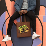Good Vibes Only Tote Bag