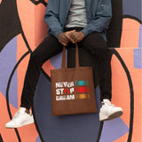 Never Stop Dream Tote Bag
