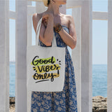 Good Vibes Only Tote Bag