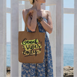 Good Vibes Only Tote Bag