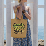 Good Vibes Only Tote Bag