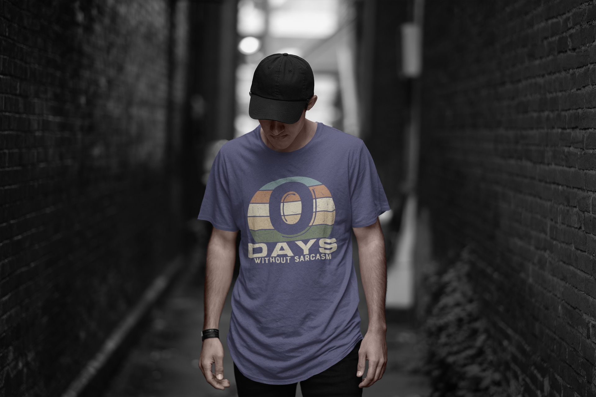 0 DAYS WITHOUT SARCASM